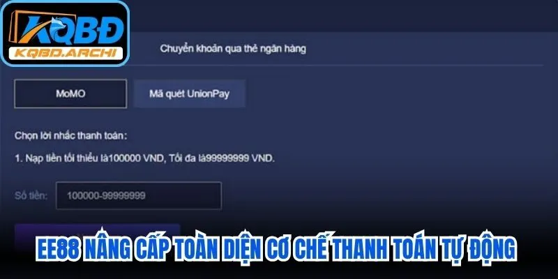 EE88 nâng cấp toàn diện cơ chế thanh toán tự động với tốc độ xử lý siêu tốc
