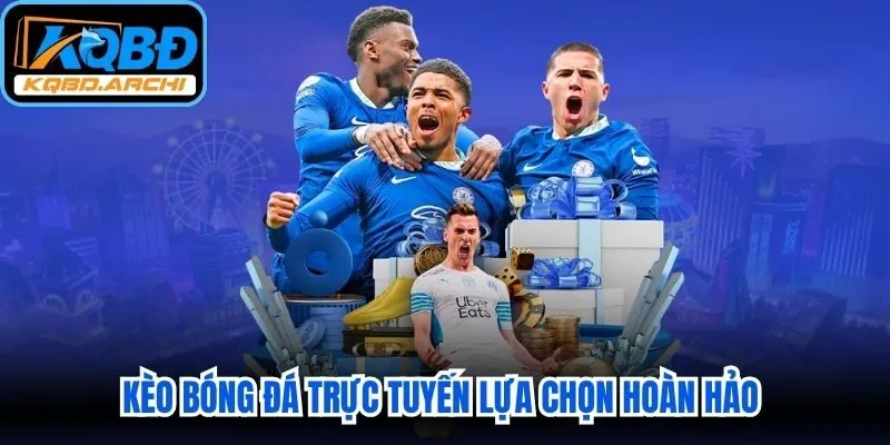 Kèo Bóng Đá Trực Tuyến
