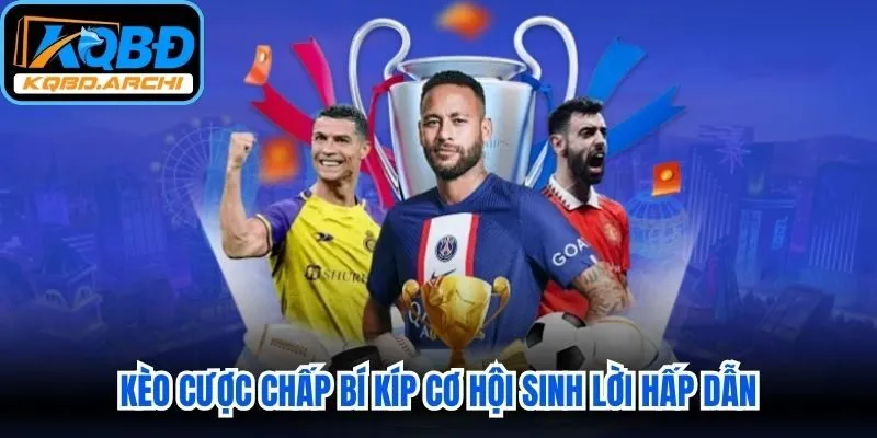 Kèo Cược Chấp