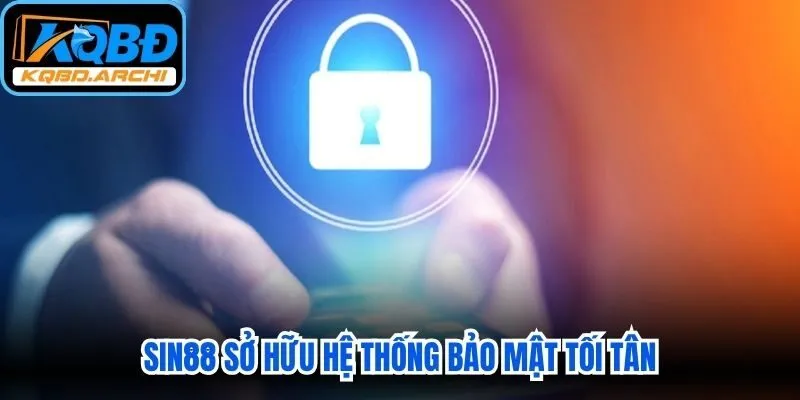 Sin88 sở hữu hệ thống bảo mật tối tân, ngăn chặn mọi hành vi truy cập trái phép